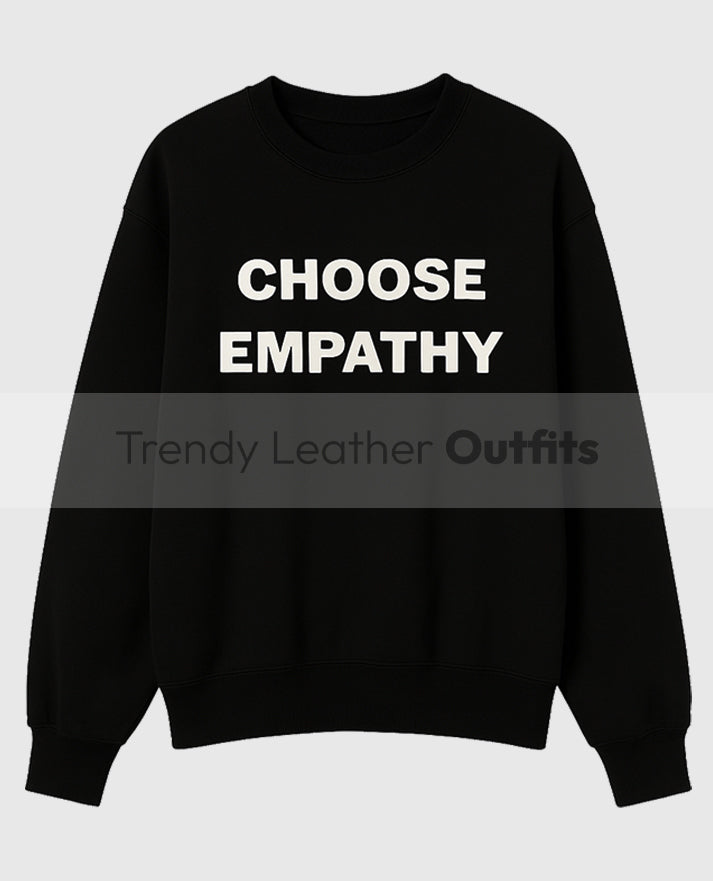 Choose Empathy Sweatshirt