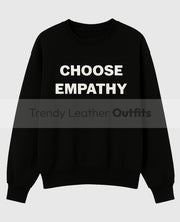 Choose Empathy Sweatshirt