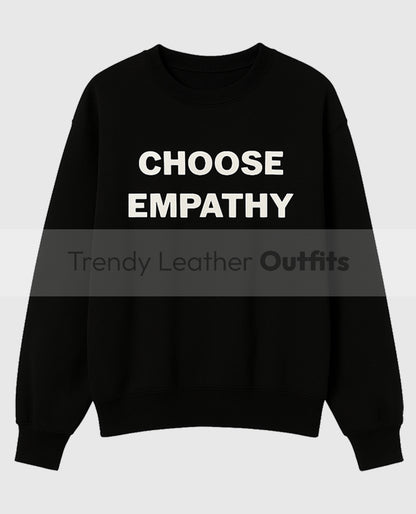 Choose Empathy Sweatshirt