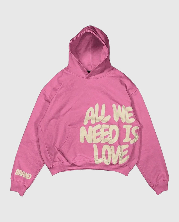 All We Need Is Love Hoodie